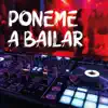 DJ JUANDI - Ponme a Bailar - Single